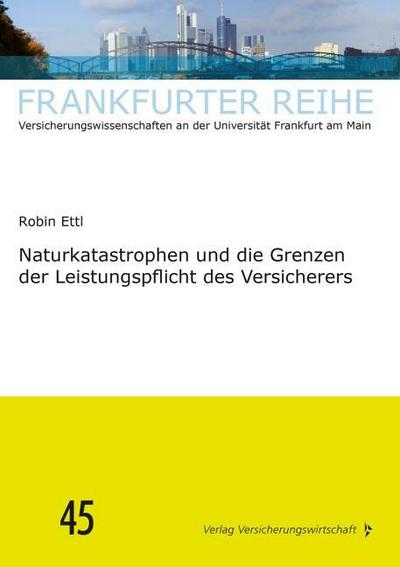 Naturkatastrophen und die Grenzen der Leistungspflicht des Versicherers