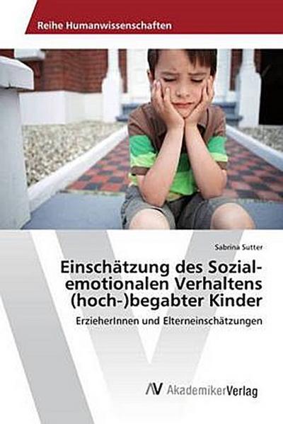 Einschätzung des Sozial-emotionalen Verhaltens (hoch¿)begabter Kinder