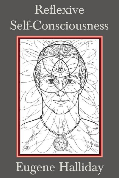 Reflexive Self-Consciousness