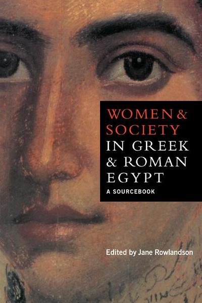 Women and Society in Greek and Roman Egypt