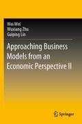 Approaching Business Models from an Economic Perspective II