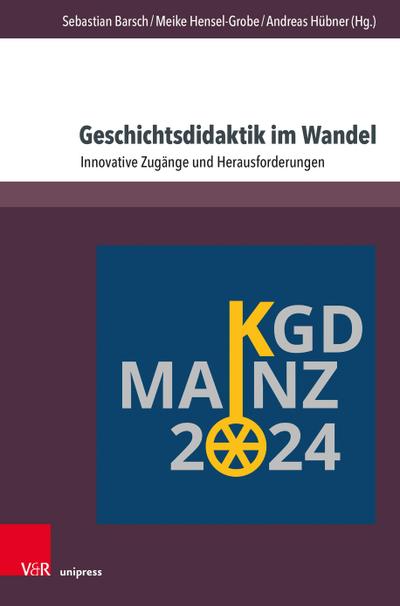 Geschichtsdidaktik im Wandel