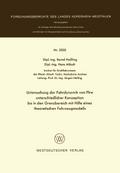 Untersuchung der Fahrdynamik von Pkw unterschiedlicher Konzeption bis in den Grenzbereich mit Hilfe eines theoretischen Fahrzeugmodells