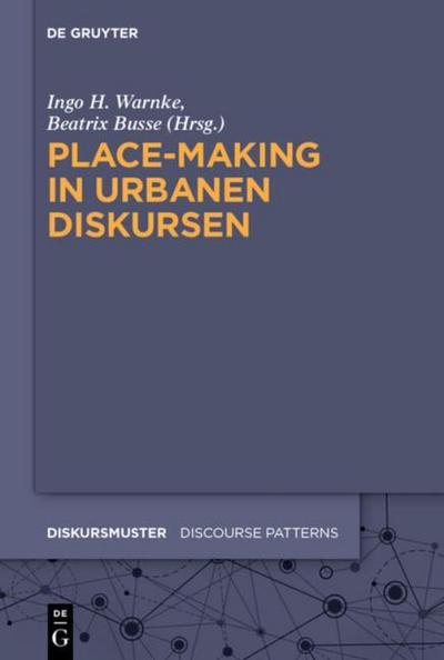 Place-Making in urbanen Diskursen