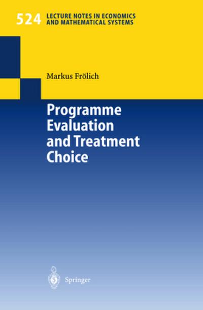 Programme Evaluation and Treatment Choice