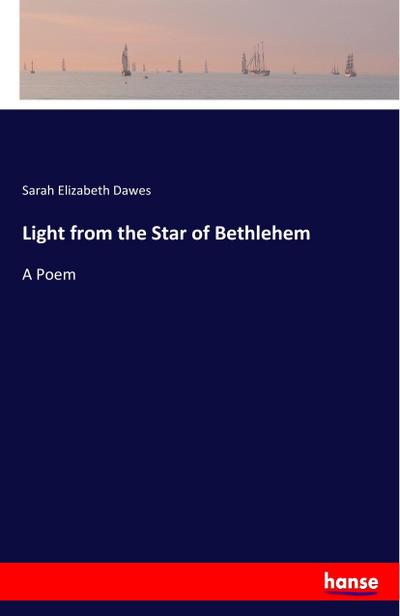 Light from the Star of Bethlehem