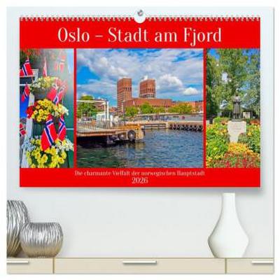Oslo - Stadt am Fjord (hochwertiger Premium Wandkalender 2026 DIN A2 quer), Kunstdruck in Hochglanz