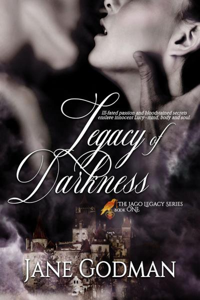 Legacy of Darkness (The Jago Legacy Series, #1)