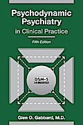Psychodynamic Psychiatry in Clinical Practice