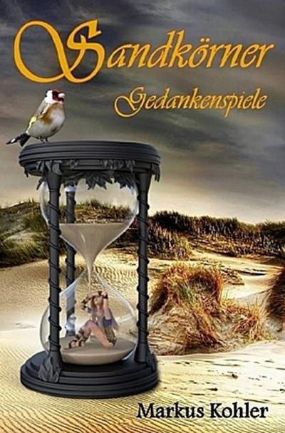 Sandkörner Gedankenspiele