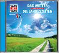 Was ist was Hörspiel-CD: Das Wetter/ Die Jahreszeiten