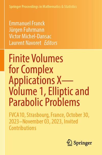 Finite Volumes for Complex Applications XVolume 1, Elliptic and Parabolic Problems