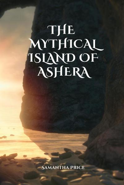 The mythical island of Ashera