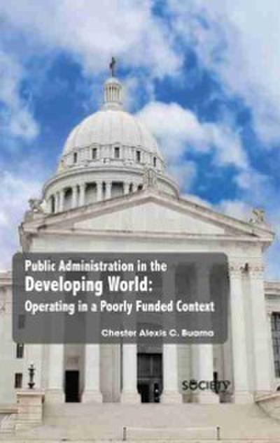 Public Administration in the Developing World: Operating in a poorly funded context