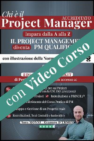 Chi è il PROJECT MANAGER ACCREDITATO secondo la norma UNI 11648/2016