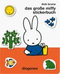 Miffy - Miffys großes Stickerbuch