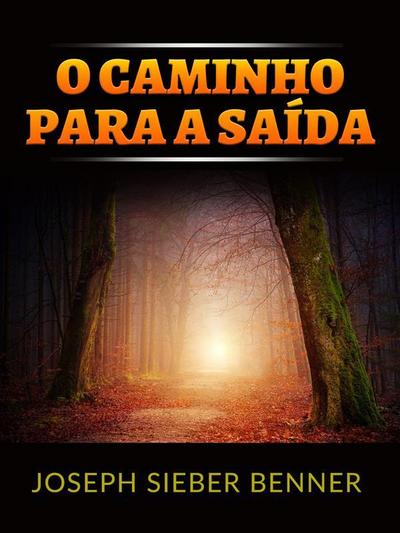O caminho para a saída (Traduzido)