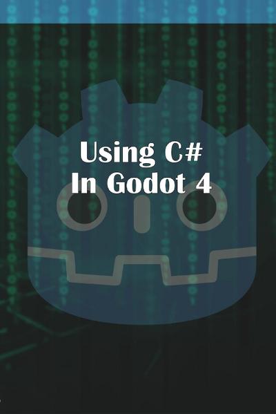 Using C Sharp in Godot 4