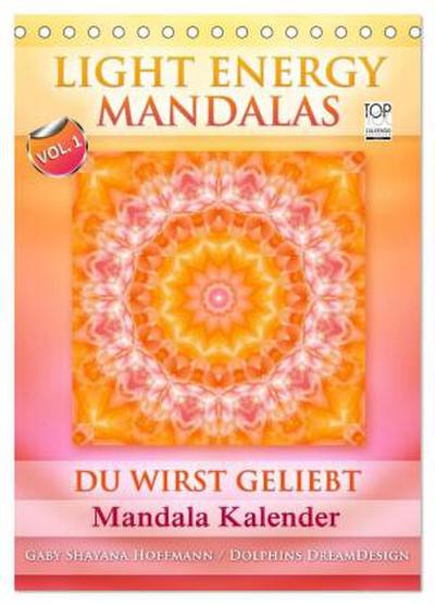 Light Energy Mandalas - Kalender - Vol. 1 (Tischkalender 2026 DIN A5 hoch), CALVENDO Monatskalender