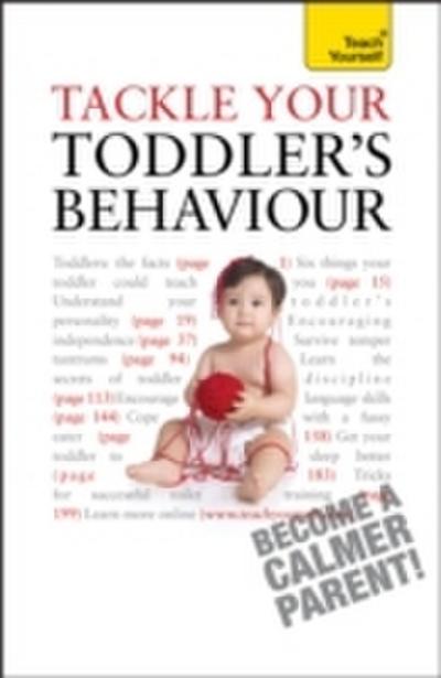 Tackle Your Toddler’s Behaviour: Teach Yourself
