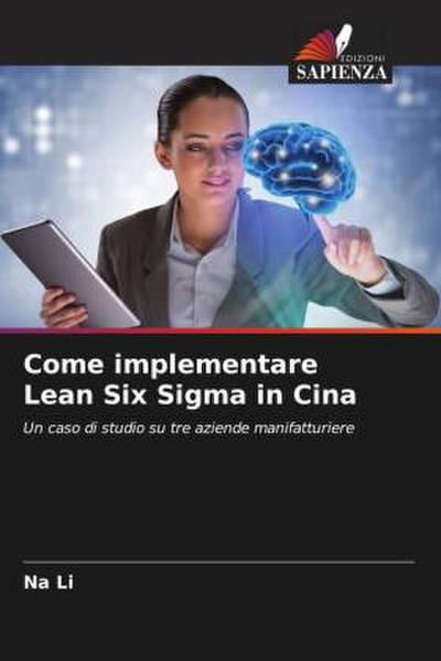 Come implementare Lean Six Sigma in Cina