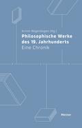 Philosophische Werke des 19. Jahrhunderts