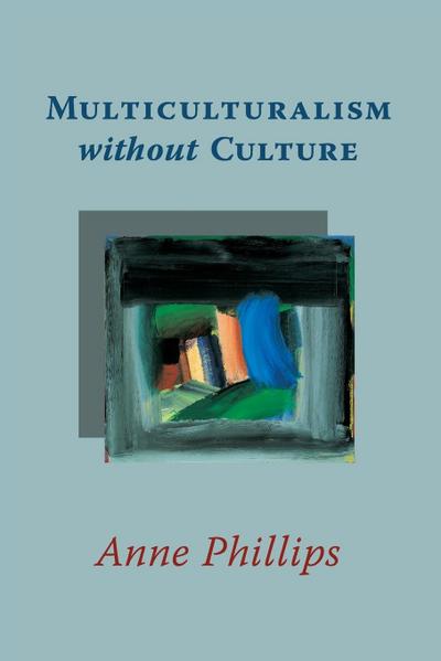 Multiculturalism without Culture