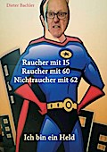 Raucher mit 15 Raucher mit 60 Nichtraucher mit 62