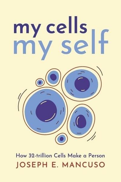 My Cells My Self