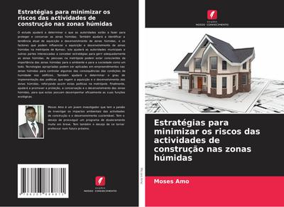 Estratégias para minimizar os riscos das actividades de construção nas zonas húmidas