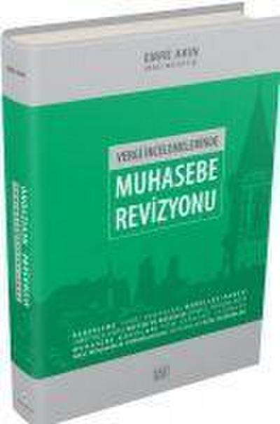 Vergi Incelemelerinde Muhasebe Revizyonu