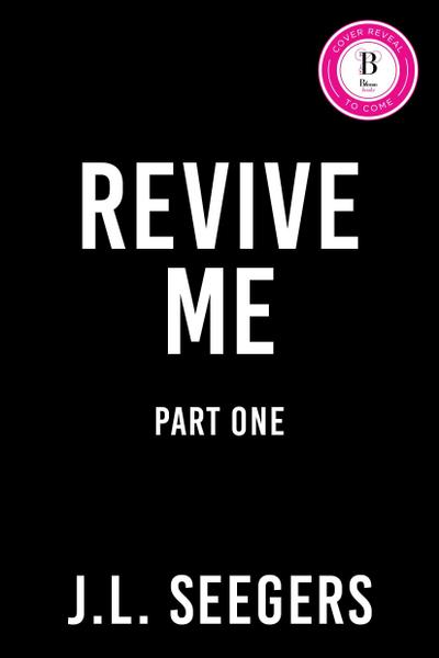 Revive Me: Part One