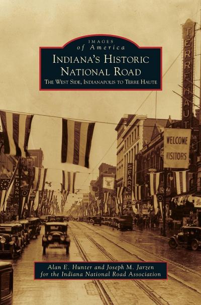 Indiana’s Historic National Road
