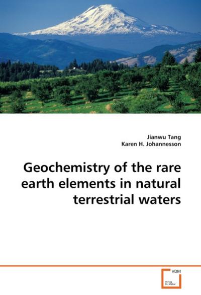 Geochemistry of the rare earth elements in natural terrestrial waters - Jianwu Tang