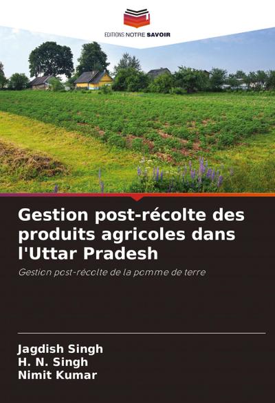 Gestion post-récolte des produits agricoles dans l’Uttar Pradesh