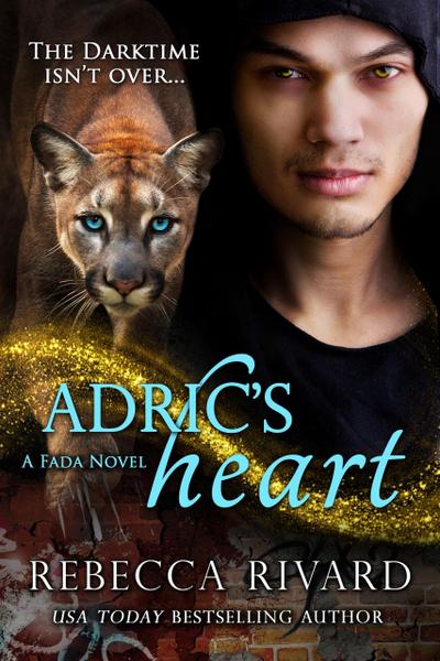 Adric’s Heart: A Fada Novel (The Fada Shapeshifter Series, #7)