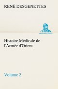 Histoire Médicale de l’Armée d’Orient 