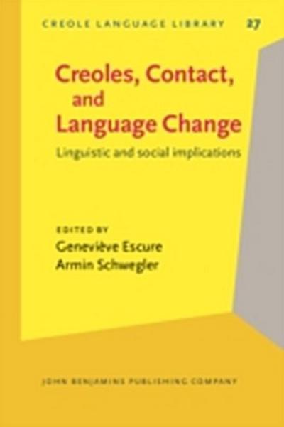 Creoles, Contact, and Language Change