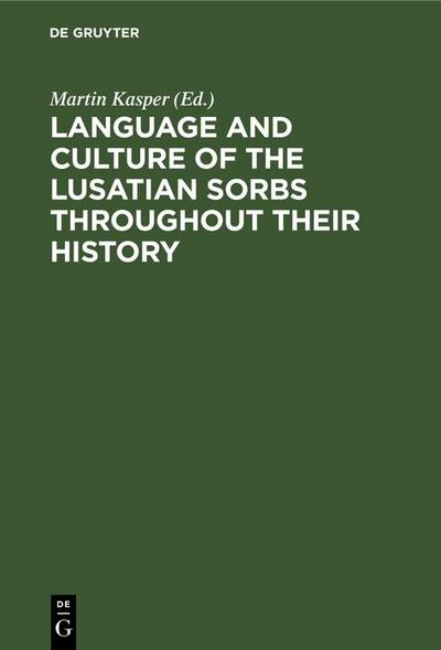Language and Culture of the Lusatian Sorbs throughout their History