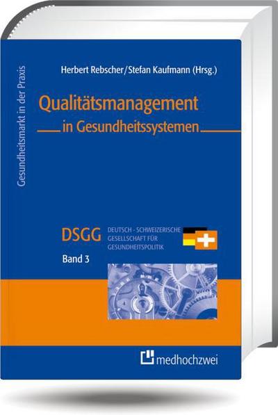 Qualitätsmanagement in Gesundheitssystemen