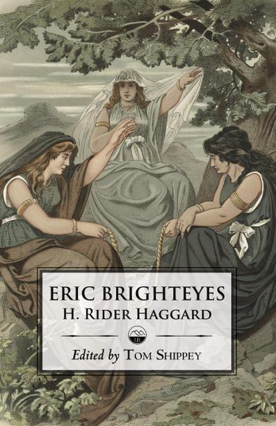 The Saga of Eric Brighteyes (Ed. Tom Shippey - Uppsala Books)