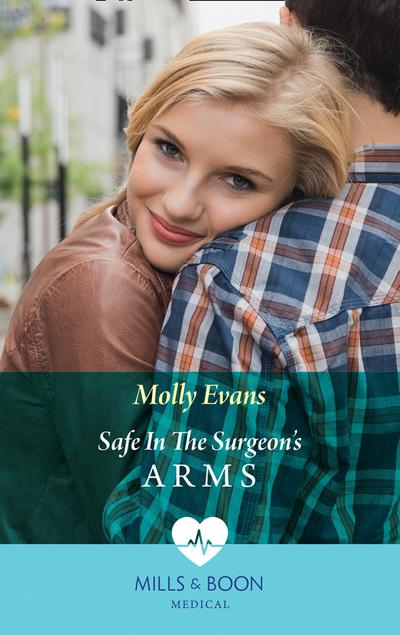 Safe In The Surgeon’s Arms