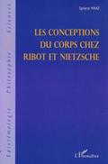 Conceptions du corps chez Ribot et Nietzsche