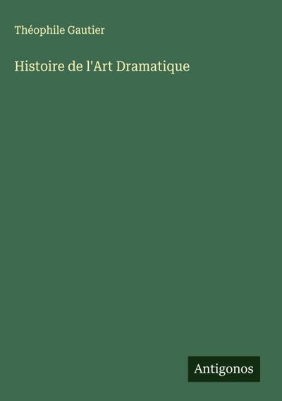 Histoire de l’Art Dramatique