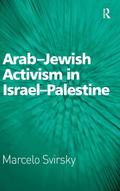 Arab-Jewish Activism in Israel-Palestine