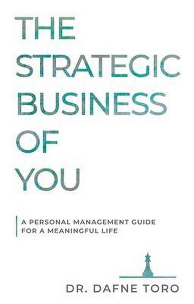 The Strategic Business of You