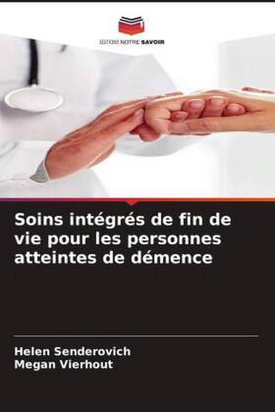Soins intégrés de fin de vie pour les personnes atteintes de démence