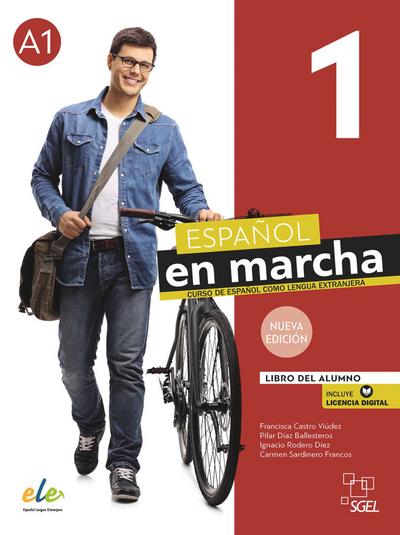 Español en marcha 1 – Nueva edición: Curso de español como lengua extranjera / Libro del Alumno / Kursbuch + Code