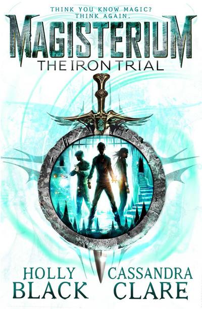 Magisterium 01: The Iron Trial