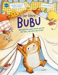 Der kleine Bubu. Mittagsschlaf ganz schnell und fix? Der Bubu, der kennt alle Tricks!